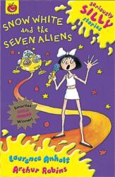 Seriously Silly Stories: Snow White and The Seven Aliens (ISBN: 9781841214023)