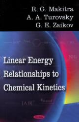 Linear Energy Relationships to Chemical Kinetics (ISBN: 9781606922194)