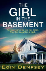 The Girl in the Basement - Eoin Dempsey (ISBN: 9781805086918)