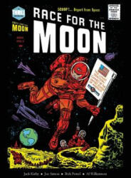 Race for the Moon - Jack Kirby, Joe Simon, Bob Powell, Al Williamson (ISBN: 9781934044094)