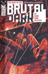 The Peril of the Brutal Dark: An Ezra Cain Mystery - Jacob Phillips (ISBN: 9781799515197)