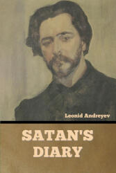 Satan's Diary - Leonid Andreyev (ISBN: 9781636377049)