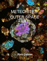 Meteorites: Outer Space Art 1 - Rick Conner (ISBN: 9781699682791)