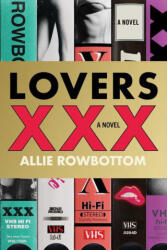 Lovers XXX - ROWBOTTOM ALLIE (ISBN: 9781641297301)