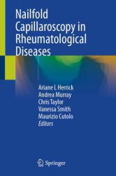 Nailfold Capillaroscopy in Rheumatological Diseases - Andrea Murray, Chris Taylor, Vanessa Smith, Maurizio Cutolo (ISBN: 9783032039699)