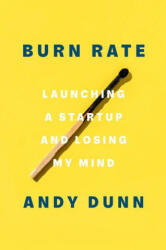 Burn Rate - Dunn, Andy (ISBN: 9780593238264)