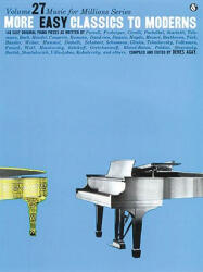 More Easy Classics To Moderns - Denes Agay (ISBN: 9780825640278)