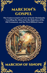 Marcion's Gospel - Marcion of Sinope (ISBN: 9781807528911)