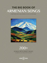 The Big Book Of Armenian Songs - Various Authors (ISBN: 9781777999087)