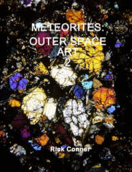 Meteorites: Outer Space Art 2 - Rick Conner (ISBN: 9781699688236)