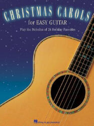 Christmas Carols for Easy Guitar - Hal Leonard Corp (ISBN: 9781423413950)
