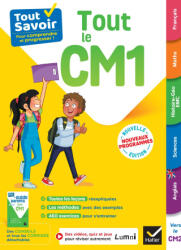 Tout Savoir CM1 - Tout-en-un - Nouveaux Programmes - Stéphanie Grison, Dominique Marchand, André Mul, Bénédicte Idiard, Marc Antoine, Richard Minguez, Corinne Touati (2025)