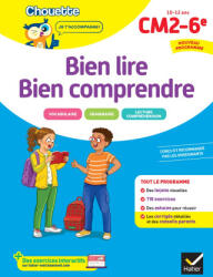 Chouette - Bien lire, bien comprendre CM2/6e - Pascale Bézu-Debs, Marie-Anne Jehl, Florence Jenner Metz, Grégoire Vallancien (2026)