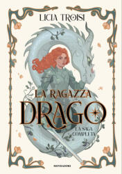 ragazza drago. La saga completa - Licia Troisi (2025)