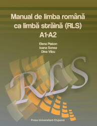 Manual de limba română ca limbă străină, nivel A1-A2 (ISBN: 9786063704857)