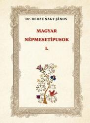 MAGYAR NÉPMESETÍPUSOK I (ISBN: 9786156962614)