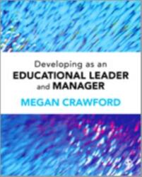 Developing as an Educational Leader and Manager (ISBN: 9780857029225)
