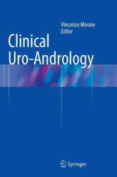 Clinical Uro-Andrology - Vincenzo Mirone (ISBN: 9783662450178)