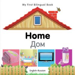 My First Bilingual Book - Home (ISBN: 9781840596502)