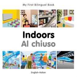 My First Bilingual Book - Indoors (ISBN: 9781785080074)