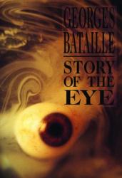 Story of the Eye (ISBN: 9780872862098)