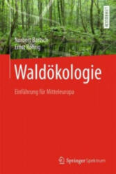Waldokologie - Norbert Bartsch, Ernst Röhrig (ISBN: 9783662442678)