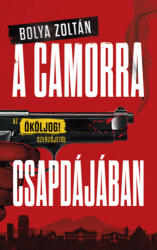 A Camorra csapdájában (ISBN: 9789635807154)