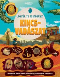 Legyél te is régész! - Kincsvadászat (ISBN: 9789634836674)