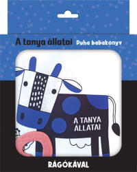 Puha babakönyv - A tanya állatai (ISBN: 9789634837268)