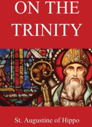 On the Trinity - Arthur West Haddan (ISBN: 9781088143933)