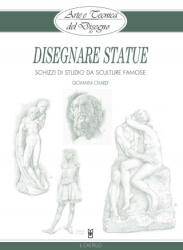 Disegnare statue - Giovanni Civardi (ISBN: 9788865206041)