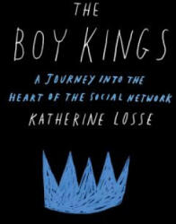 Boy Kings - Katherine Losse (ISBN: 9781451668261)