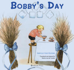 Bobby's Day - Sibylle von Olfers, Katrin van der Leeden (ISBN: 9781998157099)