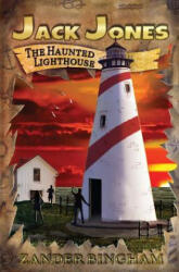 The Haunted Lighthouse - Zander Bingham, Diana Swain (ISBN: 9781949247015)