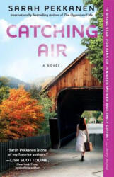 Catching Air - Sarah Pekkanen (ISBN: 9781451673531)