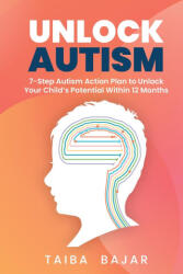Unlock Autism - Taiba Bajar (ISBN: 9781068620102)