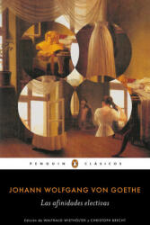 Las afinidades electivas - JOHANN WOLFGANG GOETHE (ISBN: 9788491051893)