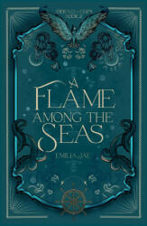 A Flame Among the Seas - Emilia Jae (2026)