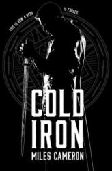 Cold Iron - Miles Cameron (2018)