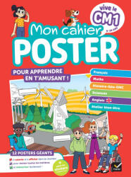 Vive le CM1 - Mon cahier poster - Julien Ledoux, Yllya (2025)