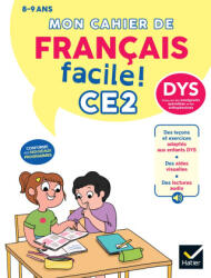 Mon cahier de Français facile DYS CE2 - Nouveau programme - Evelyne Barge, Thomas Tessier (2025)
