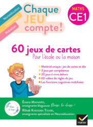 Chaque jeu compte - Maths CE1 - Ed. 2024 - 60 jeux de cartes - Enora MAINARD, RIHAB TOUIBI (2024)