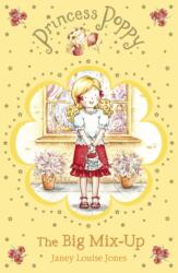 Princess Poppy: The Big Mix Up (ISBN: 9780552555968)