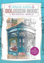 Urban Anna Coloring Book: A Whimsical World - WIELINGA ASTRID (ISBN: 9798881610876)