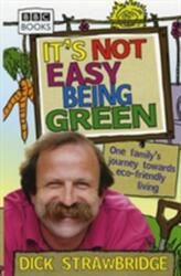 It's Not Easy Being Green (ISBN: 9780563539254)