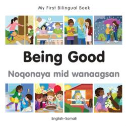 My First Bilingual Book - Being Good (ISBN: 9781785080647)