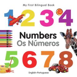 My First Bilingual Book - Numbers - English-portuguese (ISBN: 9781840595758)