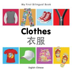 My First Bilingual Book - Clothes (ISBN: 9781840598605)
