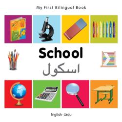 My First Bilingual Book - School (ISBN: 9781840599046)