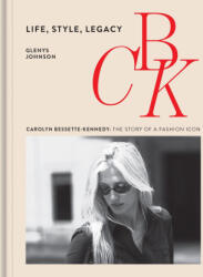 Cbk: Life, Style, Legacy - Glenys Johnson (ISBN: 9781035448975)
